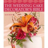 Wedding Cake Decorators Bible