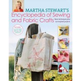 Martha Stewart's Encyclopedia of Sewing