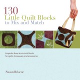 130 Little Quilt Blocks