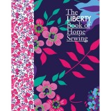 The Liberty Book of Home Sewing