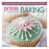 The Prima Book of Craft: Baking