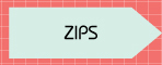 Zips
