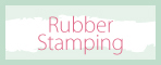 Rubber Stamping