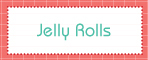 Jelly Rolls