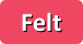 Felt