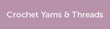 Crochet Yarns and Threads